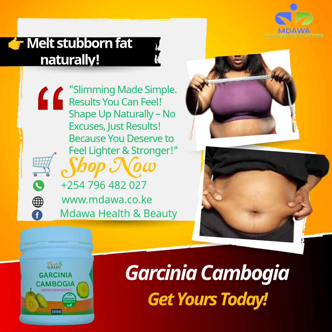 Garcinia Cambogia Weight Loss Powder in Kenya